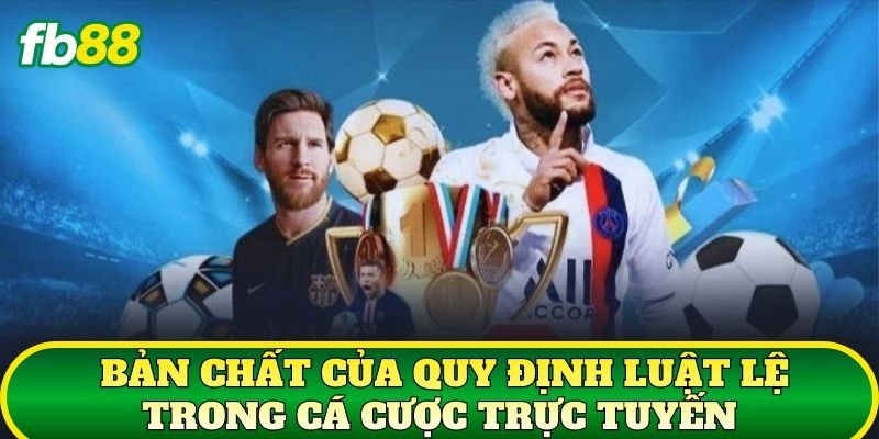 Quy Định Luật Lệ FB88 Nền Tảng Minh Bạch Cho Bet Thủ