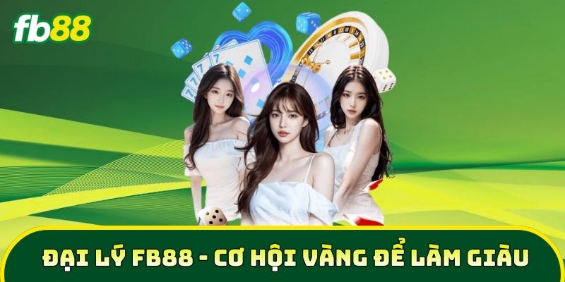 5 Bước Trở Thành Đại Lý FB88 Nhận Hoa Hồng Khủng 2026