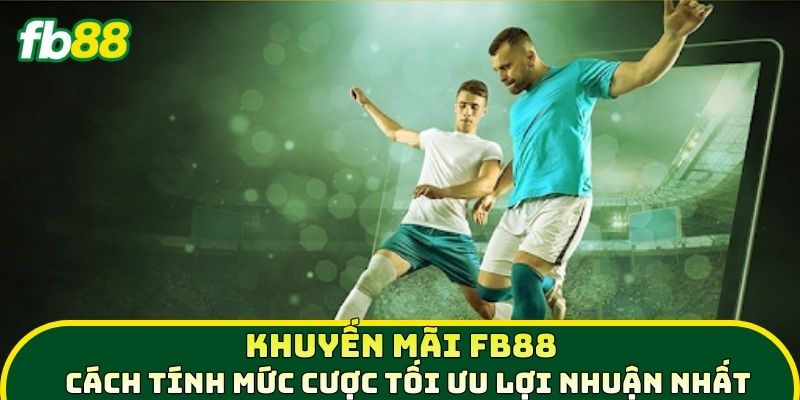Khuyến Mãi FB88 - Tổng Hợp Các Ưu Đãi Hot Nhất Năm 2026 Khuyến Mãi FB88 - Tổng Hợp Các Ưu Đãi Hot Nhất Năm 2026