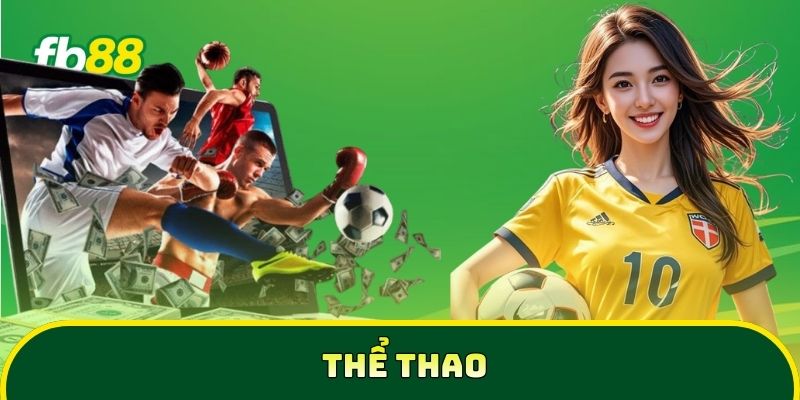 Thể Thao Fb88 2026: 5 Lợi Ích Hấp Dẫn Khi Tham Gia