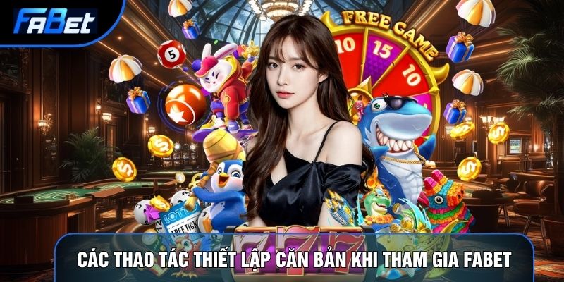 Fabet | Cổng Game Đổi Thưởng Trực Tuyến Uy Tín Hàng Đầu Châu Á