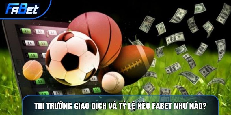 Tỷ Lệ Kèo Fabet: Cấu Trúc Vi Mô Và Bất Đối Xứng Thông Tin