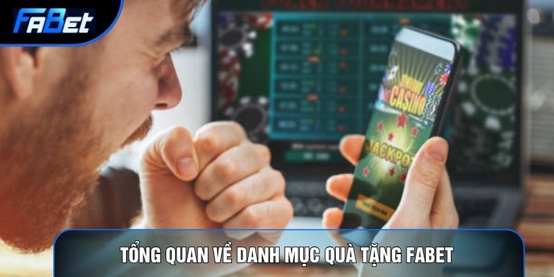 Quà Tặng Fabet Và 5 Chương Trình Tri Ân Khách Hàng Đẳng Cấp